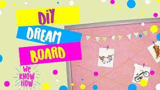 How to make a dream board Vision Board Ideas DIY  WeKnowHow [upl. by Steve]