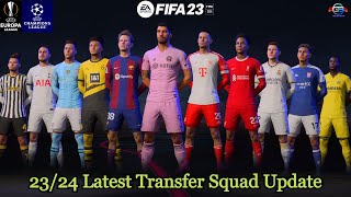 2324 Winter Transfers Squad Update For FIFA 23  EA FC 24 Ratings New Transfers UEFA Groups [upl. by Basil]