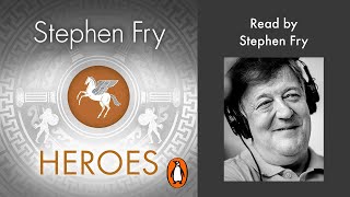 Heroes by Stephen Fry  Read by Stephen Fry  Penguin Audiobooks [upl. by Shaun634]