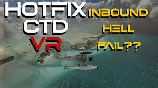 MSFS HOTFIX inbound  OMG CTD HELL [upl. by Kciredorb]