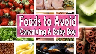 Foods to Avoid Conceiving a Baby Boy  5 Foods You Should Avoid [upl. by Ancilin310]