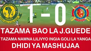 Full time MASHUJAA 0 YANGA AFRICA 1 Goal la JOSEPH GUEDE [upl. by Enomyar325]