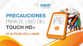 PRECAUCIONES PARA EL USO DEL TOUCH HD CARDIOLINE [upl. by Jakie969]