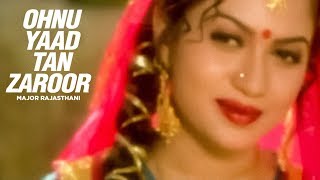 quotOhnu Yaad Tan Zaroorquot Major Rajasthani  DIl Ro Painda [upl. by Ylimme]