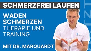 Wadenschmerzen Muskelkater und Zerrungen loswerden  SCHMERZFREI LAUFEN MIT DR MARQUARDT  ARTZT [upl. by Remas937]