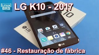 LG K10 2017  formatação de fábrica como formatar [upl. by Naryt]