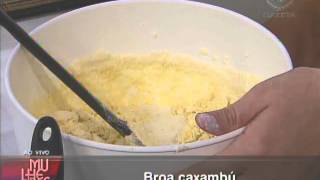 Receita Broa Caxambú [upl. by Christyna]