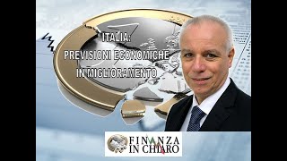 ITALIA PREVISIONI ECONOMICHE IN MIGLIORAMENTO [upl. by Luar]