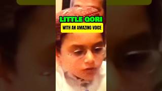 LITTLE QORI WITH AN AMAZING VOICEshorts quran qori [upl. by Krock]