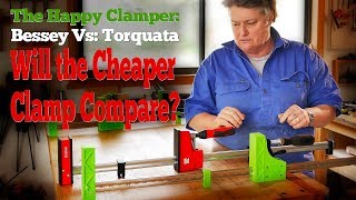 The Happy Clamper  Bessey Vs Torquata Will the Cheaper Clamps Compare [upl. by Wareing477]