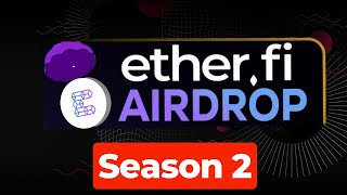 Etherfi Airdrop  How to get started  season 2 is as good as season 1 [upl. by Hedaza552]