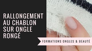 COMMENT RALLONGER UN ONGLE RONGÉ SUR CHABLONS TUTO complet en temps réel I Formation Yournails [upl. by Alilahk]