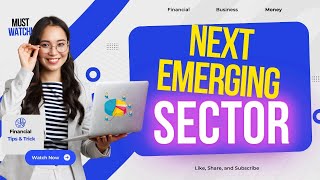 5 stocks for long term investment 🔥 Emerging Sectors to Invest 2025 🔥 New Emerging Sector india [upl. by Airt611]