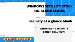 security at a glance blank windows 10 solution Windows security stuck on security at a glance screen [upl. by Tudor732]