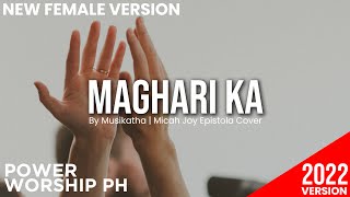 Maghari ka  Musikatha  Lyrics  by Micah Joy Epistola [upl. by Anil747]