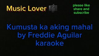 Kumusta ka aking mahal karaoke [upl. by Ayotac]