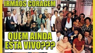 Irmãos Coragem 1971 O Destino dos Atores 50 Anos Depois [upl. by Nyliak]