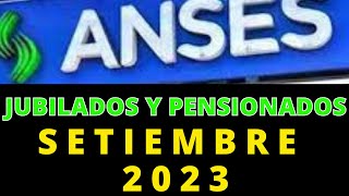 Fecha de Cobro  Refuerzo Jubilaciones Setiembre 2023 anses noticiasanses tramitesanses [upl. by Tay585]