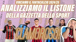 FANTACALCIO 202425 ANALIZZIAMO IL LISTONE DELLA GAZZETTA DELLO SPORT [upl. by Lanahtan461]