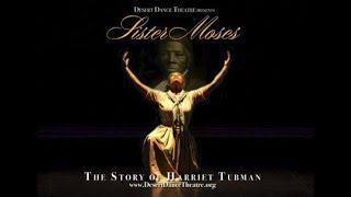 Sister Moses  The Story of Harriet Tubman [upl. by Armat]