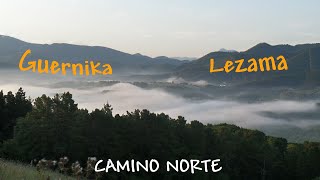 CAMINO DEL NORTE  ETAPA 6  GUERNIKA  LEZAMA 🚶🏿‍♂️ [upl. by Farl]