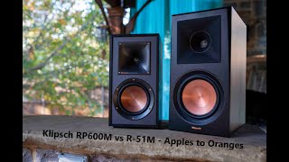 Klipsch RP600M vs Klipsch R51M  Apples to Oranges [upl. by Esineg]