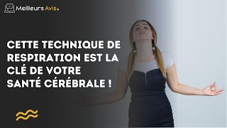 Cette technique de respiration est la clé de votre santé cérébrale [upl. by Orfinger]