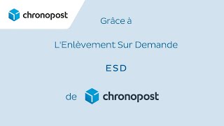 Chronopost et lEnlèvement Sur Demande  La solution qui simplifie vos envois [upl. by Brigid]