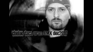 Cheloo  Daca eram RMX [upl. by Heyman]