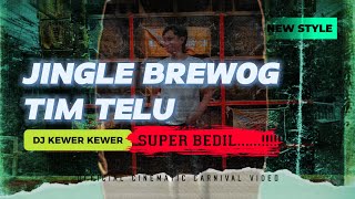 DJ KEWER KEWER JINGLE BREWOG AUDIO TIM 3 X WITO MENGKIS Feat BREWOG ASHLEY NUSANTARA [upl. by Keavy816]