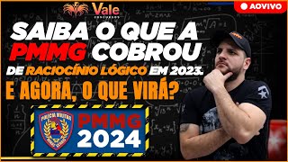 Saiba o que a PMMG cobrou de Raciocínio Lógico em 2023 E agora o que virá [upl. by Seaton308]