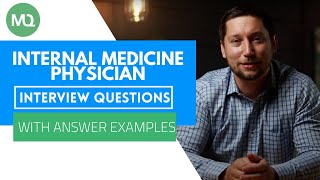 Internal Medicine Physician Interview Questions with Answer Examples [upl. by Evets527]