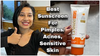 Best Sunscreen for Pimple Prone amp Sensitive Skin  La Shield Fisico Matte Gel Sunscreen Review [upl. by Ruscher]