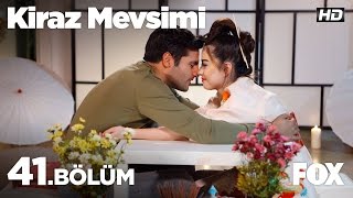 Kiraz Mevsimi 41Bölüm [upl. by Nylitak]