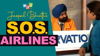 SOS AIRLINES  Jaspal Bhatti Comedy [upl. by Lebasiairam]