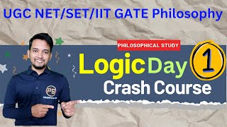 Logic crash course  NTA UGC NET SET GATE Philosophy  preparation for JRF 2023 [upl. by Thill909]