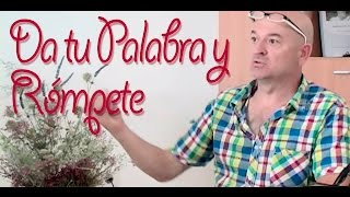 quotDa tu Palabra y Rómpetequot [upl. by Twelve]