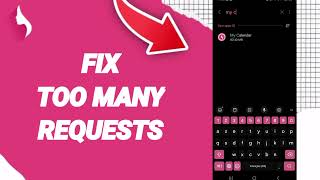 How To Fix Too Many Requests On My Calendar Period And Cycles Tracker App [upl. by Nottnerb]