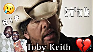 This was very hard for us to listen to Toby Keith  Cryin For Me Waymans Song Reaction [upl. by Modesty159]