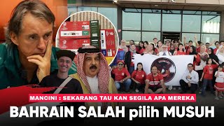 MANCINI  Bahrain Salah Pilih Musuh  Arab dan Qatar Udah Peringatkan Bahrain Tak Tantang INDONESIA [upl. by Raffarty]