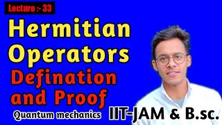 Quantum mechanicslecture33 Hermiticity of an operators prove that Hamiltonian is hermitian [upl. by Seiuqram]