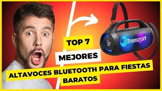 🚀 Top 7 Mejores Altavoces Bluetooth Baratos Para Fiestas del 2024 ¡No compres sin saber antes esto [upl. by Amek691]