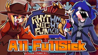 FNF Rhythm Night Funkin All Full Sick｜Rhythm Night Funkin [upl. by Elletse590]