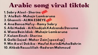 ARABIC SONG VIRAL TIKTOK pt2  KUMPULAN LAGU ARAB VIRAL TIKTOK [upl. by Rubma]