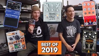 Pedals and Effects Top Ten Pedals of 2019 [upl. by Ellerud]