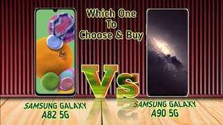 SAMSUNG GALAXY A90 5G Vs SAMSUNG GALAXY A82 5G SAMSUNG Specs Review Comparison Camera Test [upl. by Naj706]