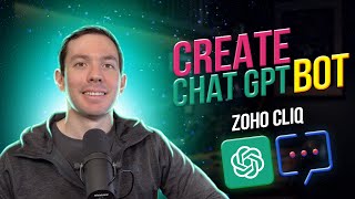 How to Create a ChatGPT bot in Zoho Cliq [upl. by Otila]