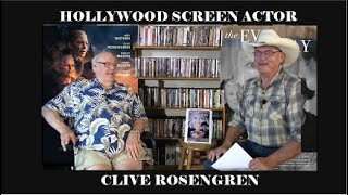 HOLLYWOOD SCREEN ACTOR  CLIVE ROSENGREN [upl. by Moia396]