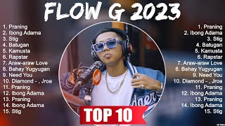 Flow G 2023 Full Album  Flow G 2023 2023 [upl. by Fransisco]