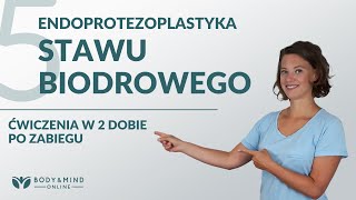 Rehabilitacja po endoprotezoplastyce stawu biodrowego cz 5  ćwiczenia w 2 dobie po zabiegu [upl. by Odlonra]